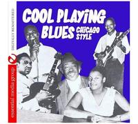 Cool Playing Blues: Chicago Style /