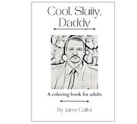 Cool, Slutty, Daddy: A Coloring Book for Adults