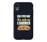 Cool Story Babe Now Make Me Sandwich Sarcasme et Humour drôles Coque pour iPhone XR