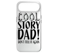 Cool Story Don't Tell It Again - Une drôle de fête des pères Coque pour iPhone Air