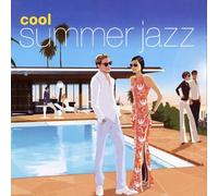 Cool Summer Jazz by Various Artists [CD] NEUF