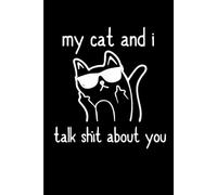 Cool Sunglasses Cat Lovers My Cats: Funny Gift 6x9 Planner, Journal, Notebook, Composition Book, Diary for Women, Men, Teens, and Children