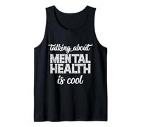 Cool Talking About Mental Health Awareness Quote Débardeur