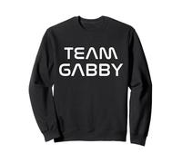 Cool: Team Gabby First Name Show Support, Be on Team Gabby Sweatshirt