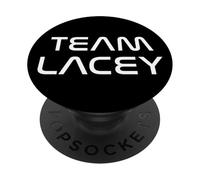 Cool: Team Lacey First Name Show Support, Be on Team Lacey PopSockets PopGrip Adhésif