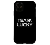 Cool: Team Lucky First Name Show Support, Be on Team Lucky Coque pour iPhone 11