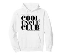 Cool Uncle Club - Like Your Dad Only Cooler (Drôle) Sweat à Capuche