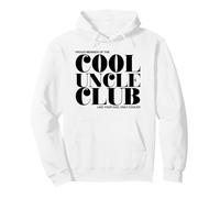 Cool Uncle Club - Like Your Dad Only Cooler Sweat à Capuche