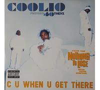 Coolio - C U When U Get There/ [Vinyl Maxi-Single]