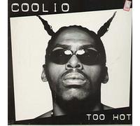 Coolio - Too Hot (x4+2) [Import]