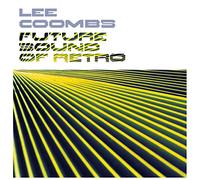 Coombs,Lee - Future Sound of Retro