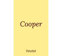 Cooper: Amour, trahison et liberté - le dernier saut vers l’inconnu