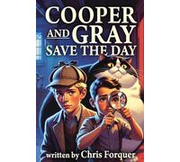 Cooper and Gray Save the Day