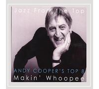 Cooper,Andy'S Top 8 - Makin' Whoopee