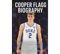 COOPER FLAGG BIOGRAPHY: From Small-Town Gym to NBA Spotlight: The Inspirational Story of How a Maine Prodigy Became the Mavericks’ New Franchise Savior Overnight