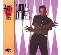 Michael Cooper - Love is Such a Funny Game