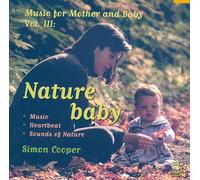 Cooper, Simon - Nature Music for Mother and Baby, Vol. 3