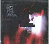 Cooper Temple Cause, The - Kick Up Fire and Let The Flames Break Loose