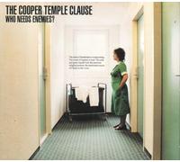 Cooper Temple Clause - Who Needs Enemies [Import]