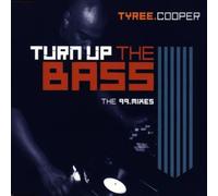 Cooper, Tyree - Turn Up The Bass 99 [Import]