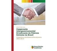 Cooperação Intergovernamental Erradicação Da Pobreza Extrema No Brasil