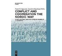 Cooperation And Conflict The Nordic Way