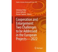 Cooperation And Enlargement: Two Challenges To Be Addressed In The European Projects-2022