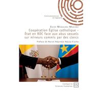 Coopération Église catholique - État en RDC face aux abus sexuels sur mineurs commis par des cler