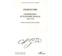 Coopération et économie sociale 1904-1926 - Volume VII - Charles Gide - L'harmattan - broché - Etude