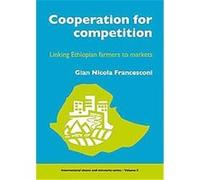 Cooperation for Competition, International Chains and Networks - Issn 1874-7663 Gian Nicola Francesconi (Auteur)
