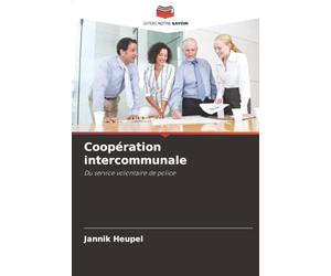 Coopération intercommunale: Du service volontaire de police