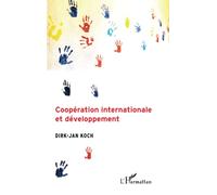 Dirk-Jan Koch – Coopération internationale et développement – Broché – L'Harmattan