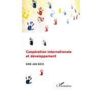 Coopération internationale et développement - Dirk-Jan Koch - L'harmattan - broché - Etude
