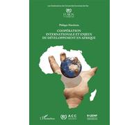 Coopération internationale et enjeux du développement en Afrique - Philippe Marchesin - L'harmattan - broché - Essai