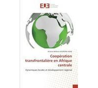 Coopération Transfrontalière En Afrique Centrale
