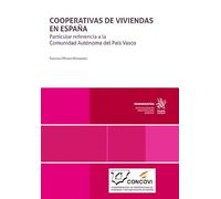 Cooperativas de viviendas en España. Particular referencia a la Comunidad Autónoma del País Vasco