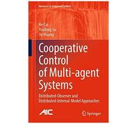 Cooperative Control Of Multi-Agent Systems