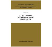 Cooperative Decision-Making Under Risk