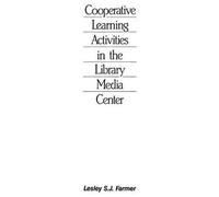 Cooperative Learning Activities In The Library Media Center
