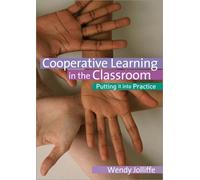 Cooperative Learning In The Classroom