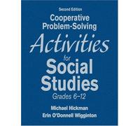 Cooperative Problem-Solving Activities For Social Studies, Grades 6-12