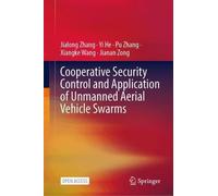 Cooperative Security Control and Application of Unmanned Aerial Vehicle Swarms
