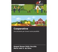 Cooperative: Uno strumento per trovare nuove possibilità
