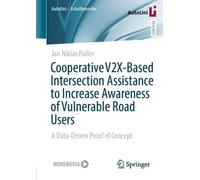 Cooperative V2X-Based Intersection Assistance to Increase Awareness of Vulnerable Road Users: A Data-Driven Proof of Concept