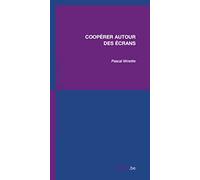 Coopérer autour des écrans