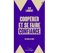 Coopérer Et Se Faire Confiance - Par Tous Les Temps