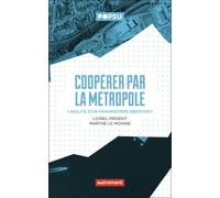 Coopérer Par La Métropole - L'agilité D'un Pragmatisme Brestois ?