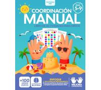 Coordinación Manual Libro de Actividades: 100+ juegos de gestos divertidos para mejorar la motricidad fina, la coordinación bilateral, el enfoque y la ... activa y terapia ocupacional (Edades 5-9)
