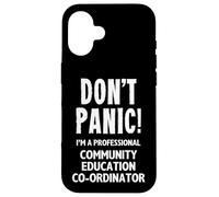 Coordinateur de l'éducation communautaire Coque pour iPhone 16