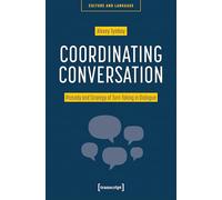 Coordinating Conversation: Prosody and Strategy of Turn-Taking in Dialogue
